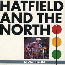Hatfield and the North : Live 1990